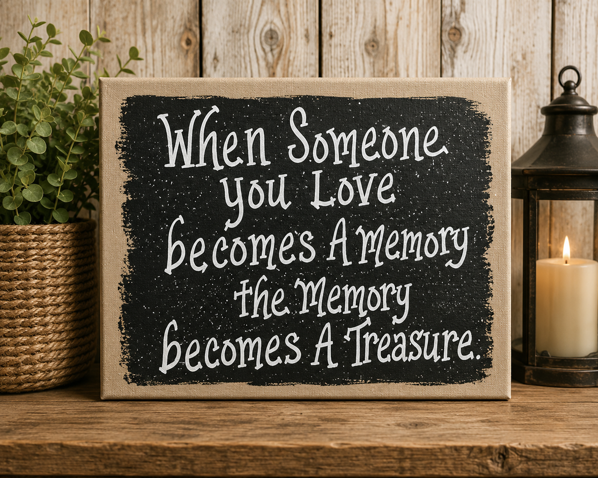 Someone You Love Quote Sign