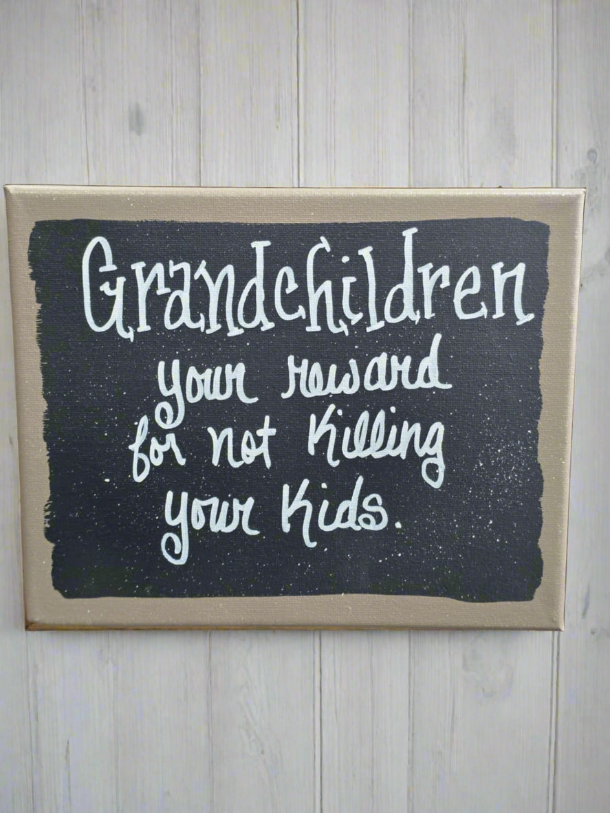 Grandchildren Quote Sign