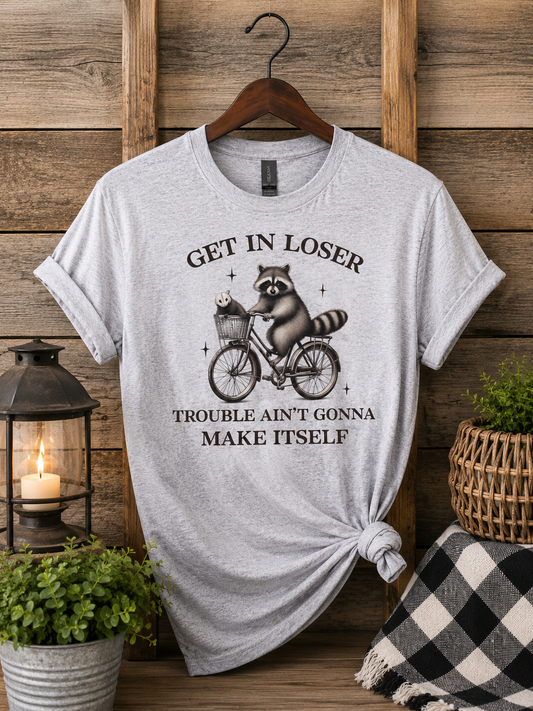 Get In Loser Raccoon Graphic T-Shirt