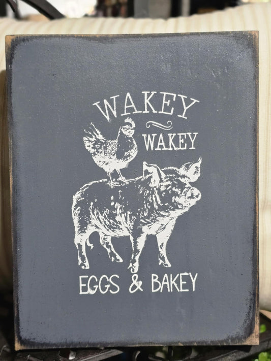 Wakey Wakey Sign