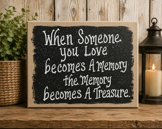 Someone You Love Quote Sign