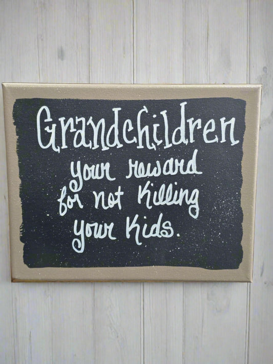 Grandchildren Quote Sign